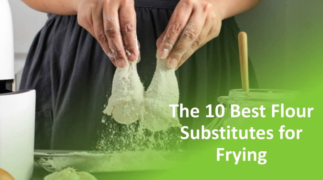 Substitute For Flour In Frying