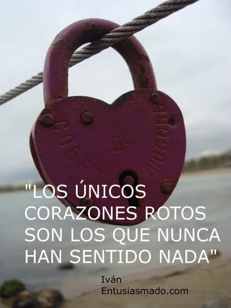 Los únicos corazones rotos