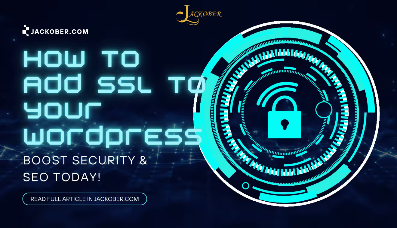 How to Add SSL to Your WordPress Website: Boost Security & SEO Today!