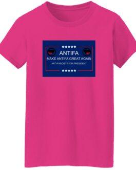 A vibrant heliconia pink t-shirt featuring a design with the text "Antifa, Make Antifa Great Again, Anti-Fascists for President" displayed on the front.