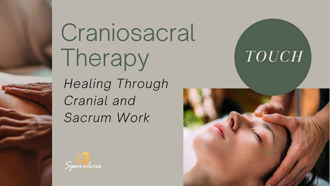SPA TREATMENTS 20 craniosacral therapy
