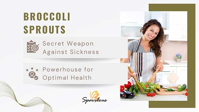 BROCCOLI SPROUTS: YOUR SECRET WEAPON AGAINST SICKNESS 4 optimizing your health