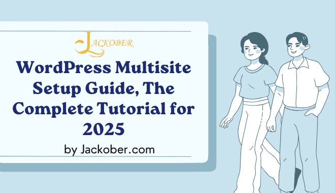 WordPress Multisite Setup Guide: The Complete Tutorial for 2025