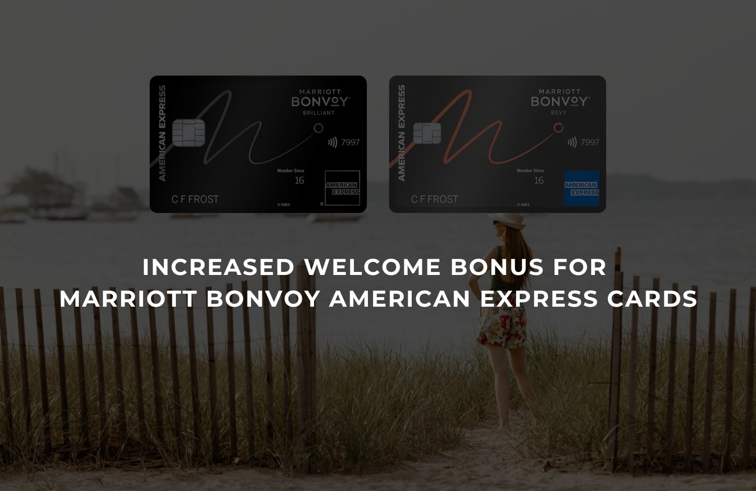 Marriott Amex Offer: Up to 185K Bonvoy Points for New Cards (LIMITED-TIME OFFER) 7 Increased welcome bonus for Marriott Bonvoy American Express cards