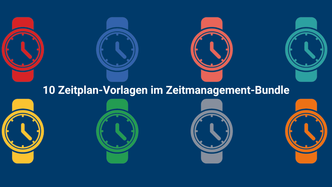 10 Vorlagen im Zeitmanagement-Bundle 10 Vorlagen im Zeitmanagement-Bundle