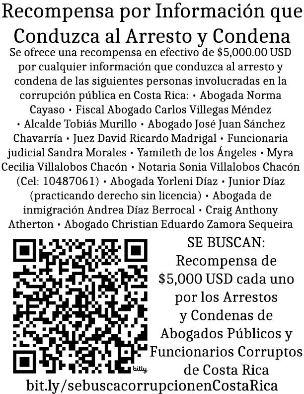 Notice offering a reward for information leading to the arrest and conviction of corrupt public officials and lawyers in Costa Rica. The text highlights "Recompensa por Información" and "Corrupción en Costa Rica," with a ,000 reward for each arrest and conviction.