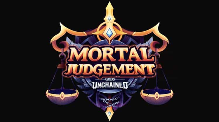 Gods Unchained - Mortal Judgement