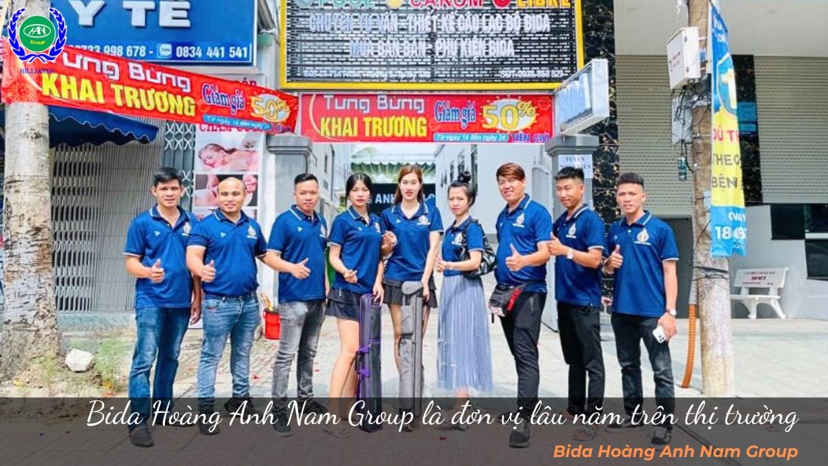 Bida Hoàng Anh Nam Group là đơn vị lâu năm trên thị trường