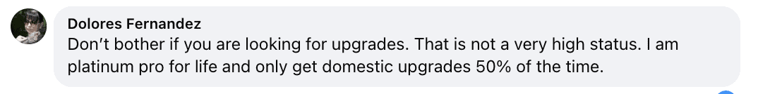 AAdvantage Gold Status Benefits: A Practical, No-Fluff Guide 6 comment from Facebook About limited upgrade chances for gold status