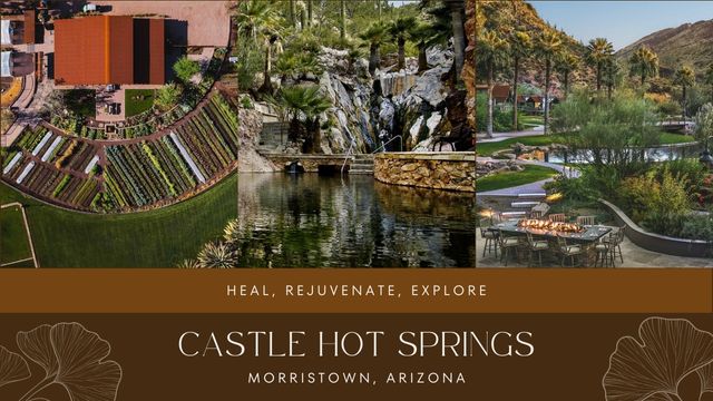 CASTLE HOT SPRINGS: YOUR EXCLUSIVE DESERT SANCTUARY AWAITS 5 unique features at castle hot springs