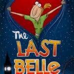 The Last Belle. Desene Animate 2D – Animație Premiată
