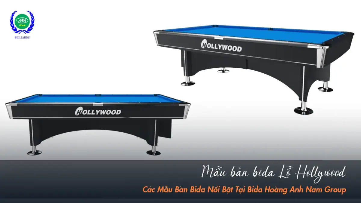 Bàn bida lỗ HOLLYWOOD GPH 6001 B | Bida Hoàng Anh Nam Group