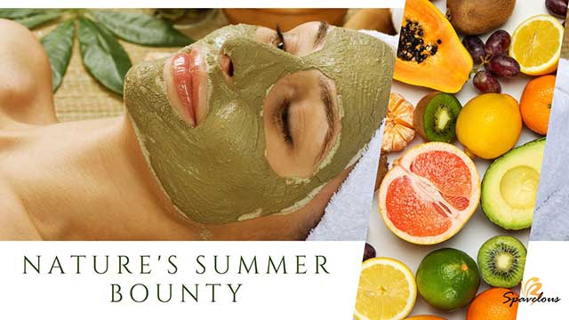 FRESH AND FRUITY FACIALS: PUT YOUR BEST FACE FORWARD! 3 summer bounty