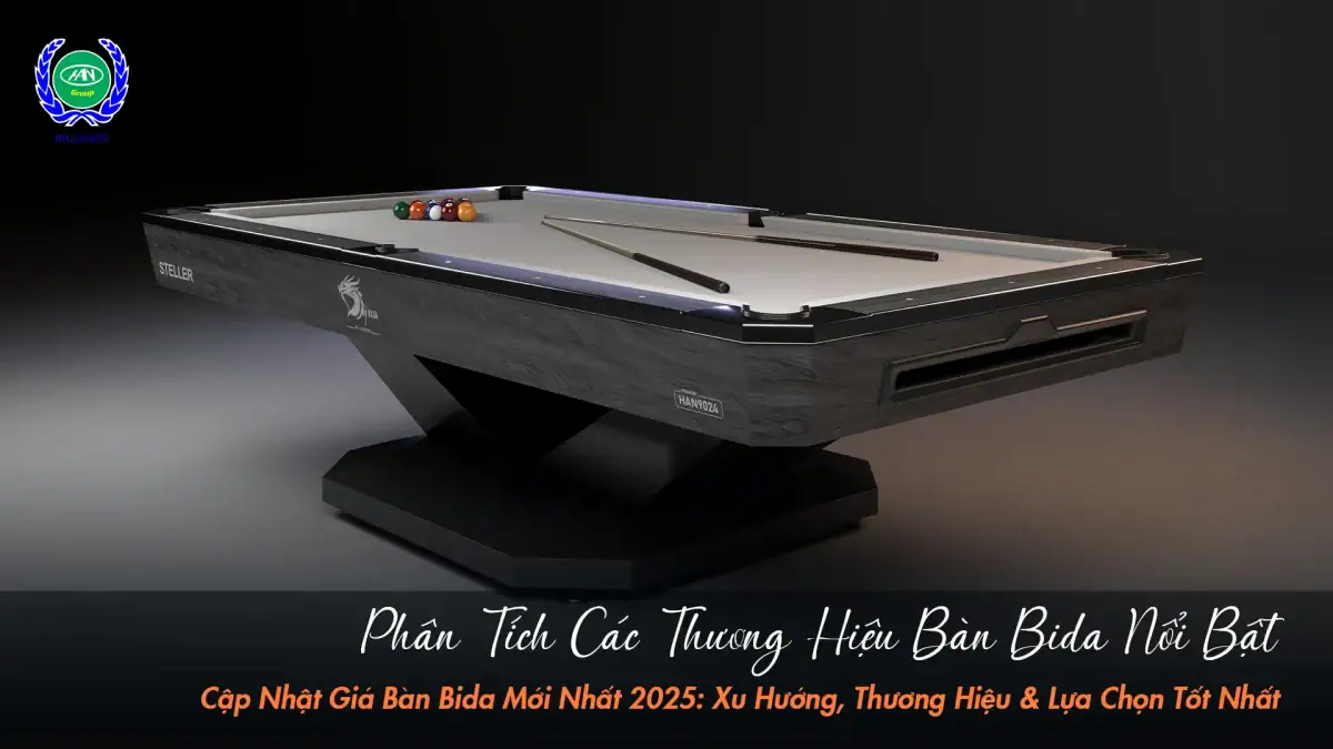 So sánh các thương hiệu bàn bida hàng đầu | Bida Hoàng Anh Nam Group