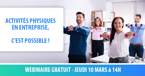 Le 10/03 : Activités physiques en entreprise, c’est possible