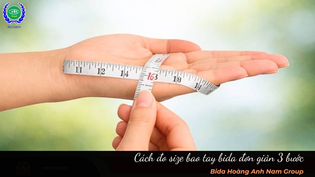 Cách đo size bao tay bida đơn giản 3 bước