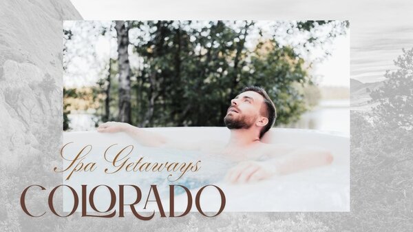 the best spa resorts in colorado for mountain lovers