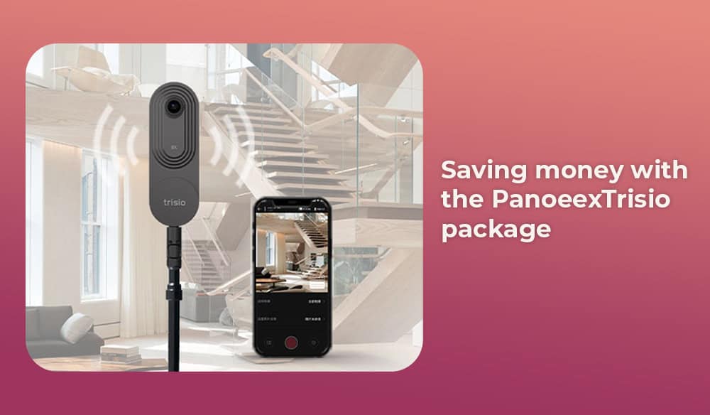 Partnership Announcement: Panoee x Trisio 5 Saving money with the PanoeexTrisio package