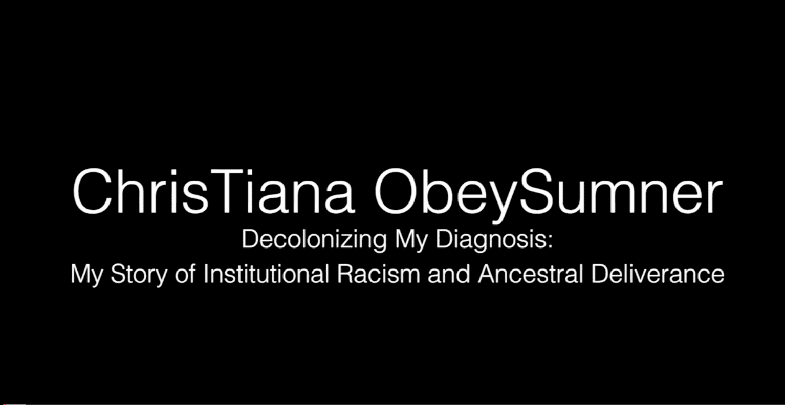 DIS2018-ChrisTiana-Obey-Sumner DIS2018 - ChrisTiana Obey Sumner - My Story of Institutional Racism and Ancestral Deliverance