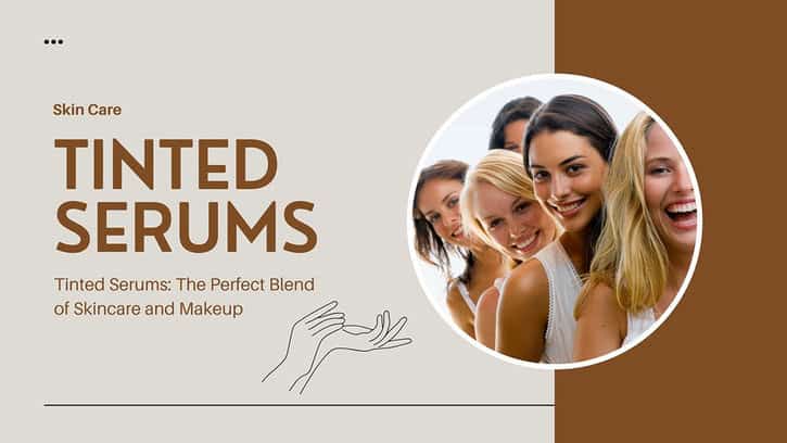 tinted serums