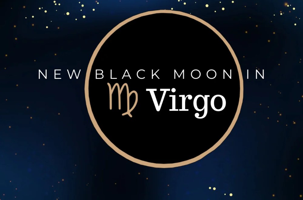 New Black Moon In Virgo 7 Dark blue starry background with gold and white dots, a Black Moon in Virgo symbol within a black circle outlined in gold, and text inside and around the circle reading New Black Moon in Virgo.