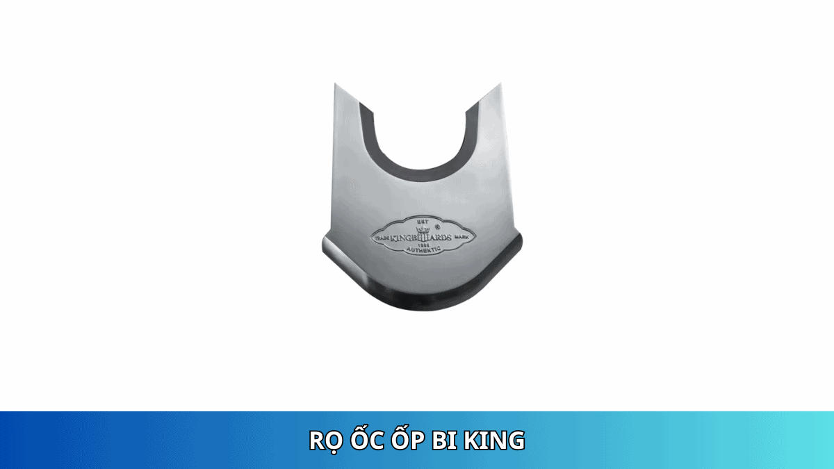 Hệ thống rọ ốc ốp bi bàn bida King | Bida Hoàng Anh Nam Group