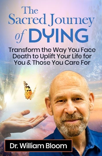 William Bloom – The Sacred Journey of Dying