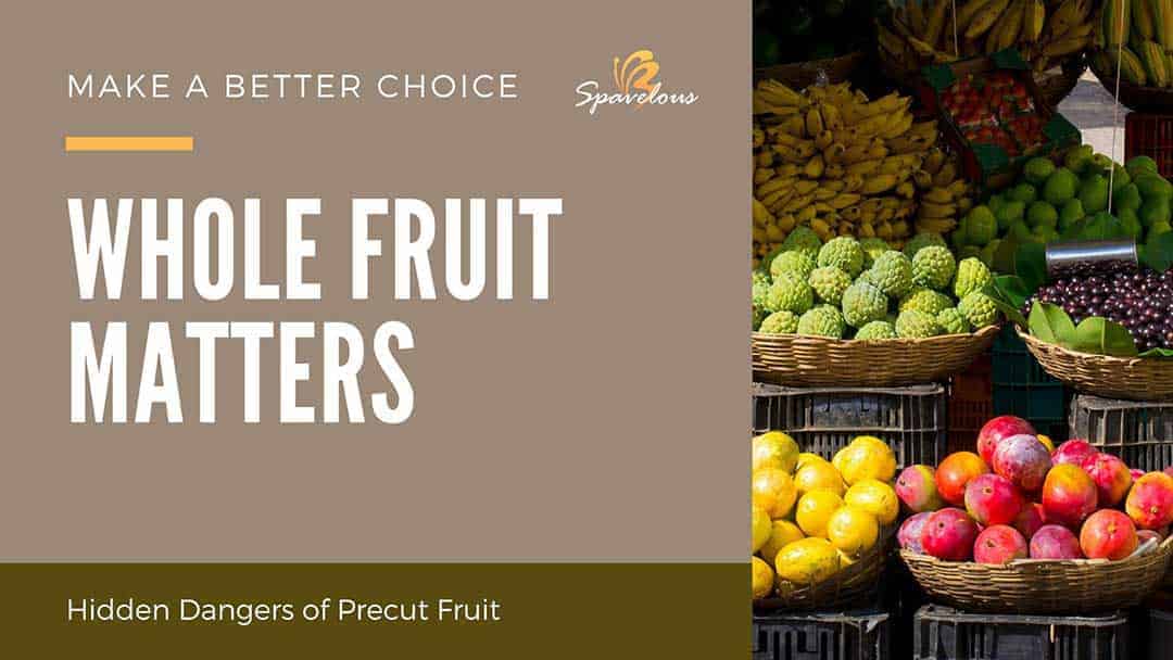 whole fruit matters