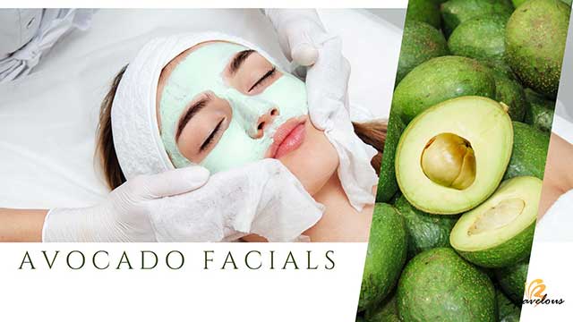 FRESH AND FRUITY FACIALS: PUT YOUR BEST FACE FORWARD! 11 avocado facials