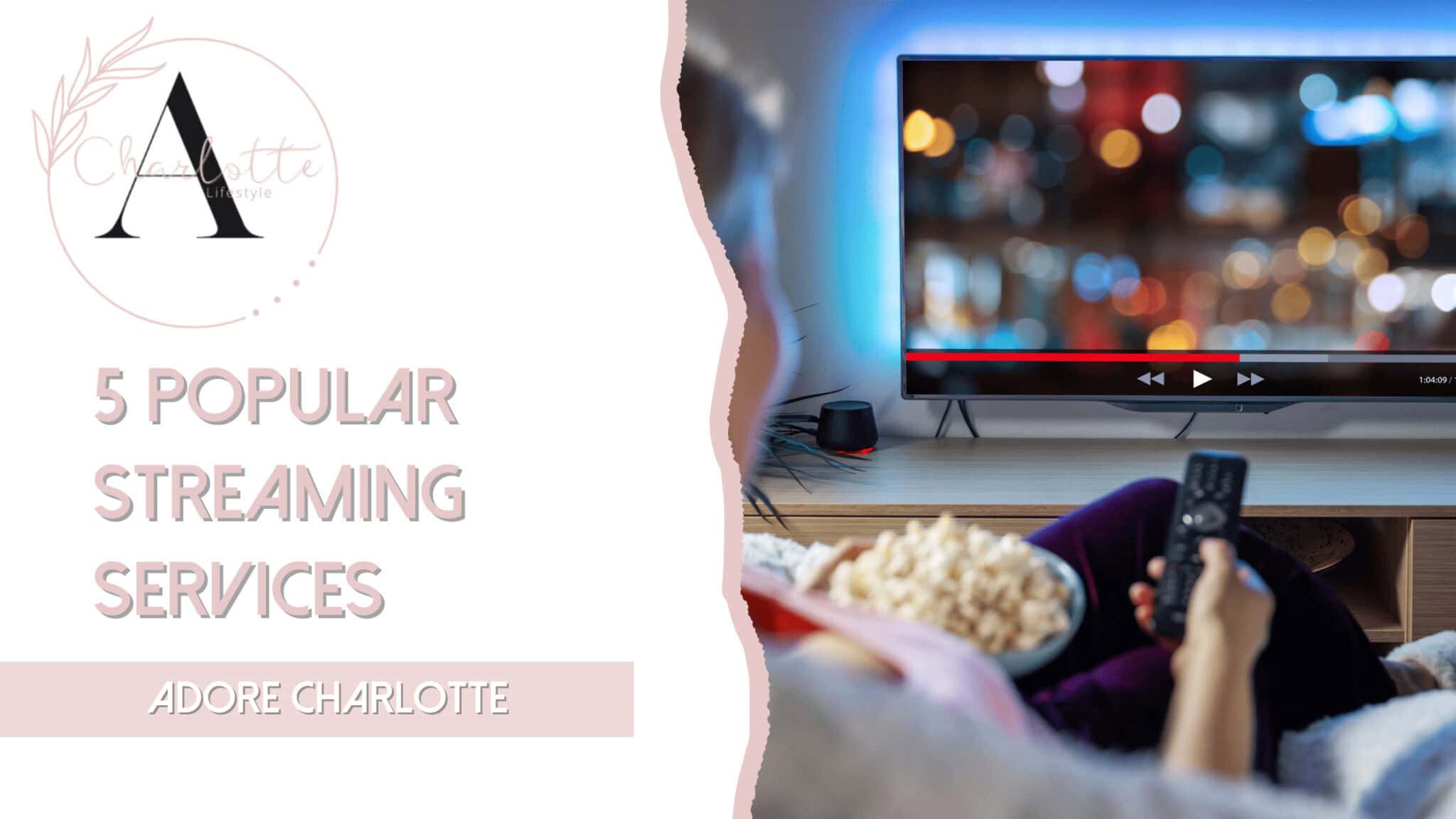5 Popular Streaming Services Worth Trying 2023