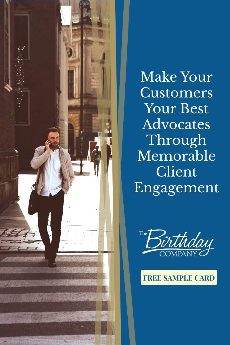 How to Make Your Customers Your Best Advocates Through Memorable Client Engagement | #advertising #marketing #customerretention #customerengagement #customerappreciationideas