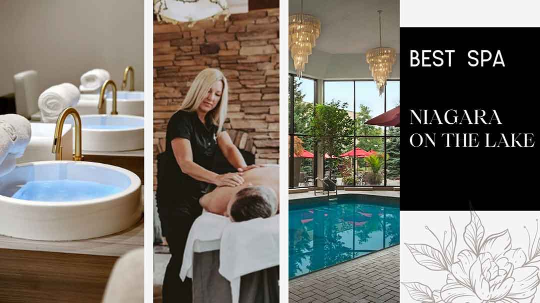 BEST SPA NIAGARA ON THE LAKE: YOUR RELAXATION OASIS AWAITS! 3 spa getaway niagara on the lake